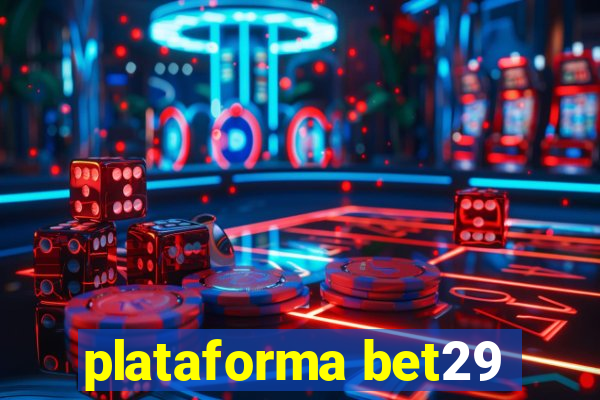 plataforma bet29